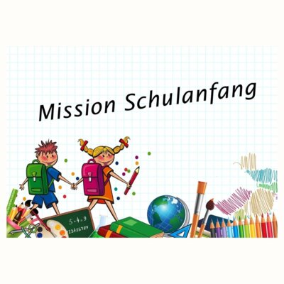 familiennachmittag mission schulanfang