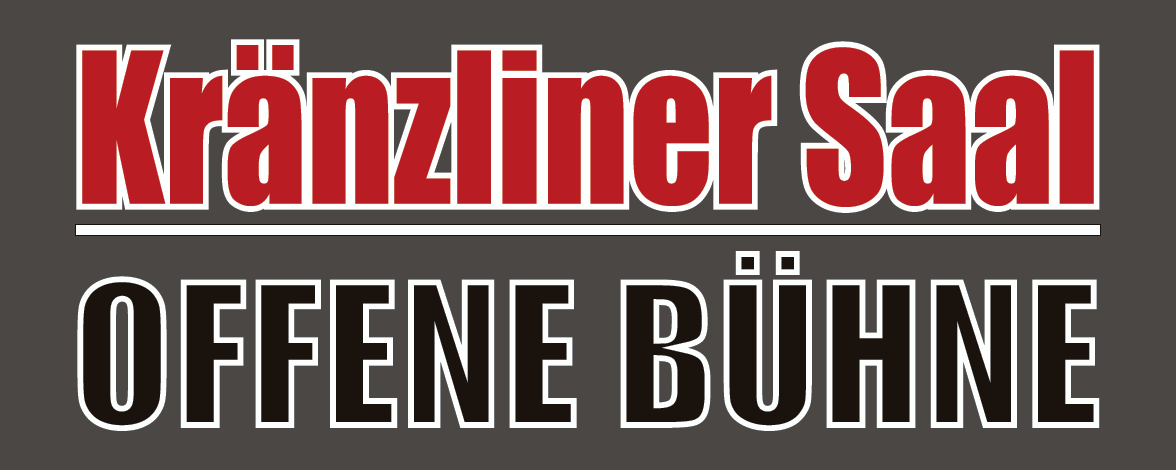 offene buehne im kraenzliner saal