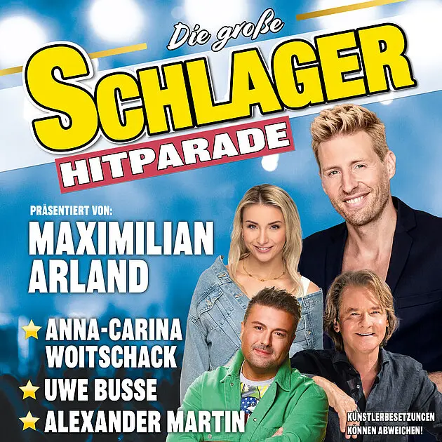 die grosse schlager hitparade mit maximilian arland anna carina woitschack uwe busse und alexander martin
